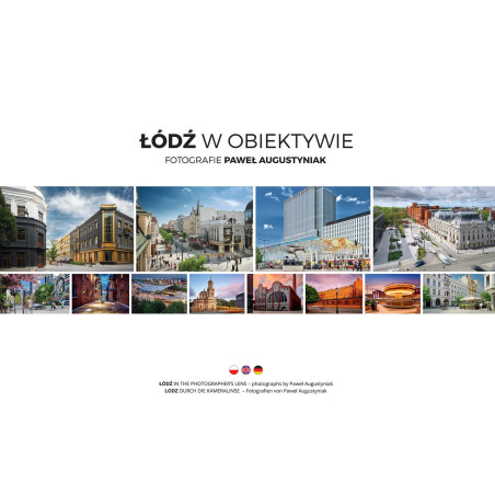 Łódź w obiektywie. Fotografie Paweł Augustyniak. Twarda oprawa