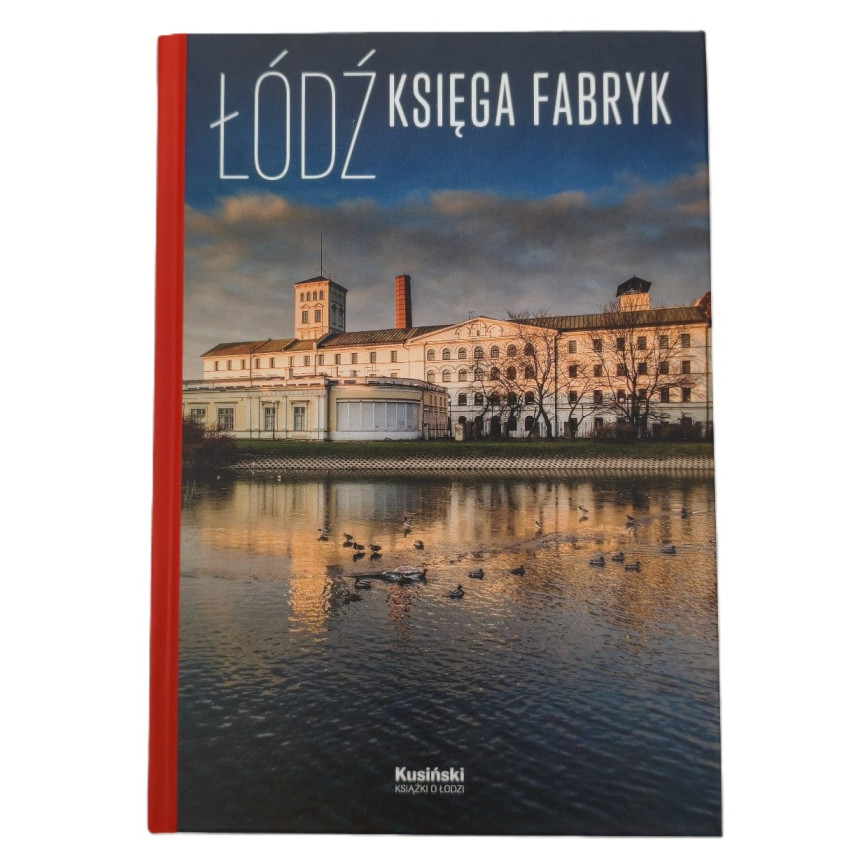 Łódź Księga Fabryk