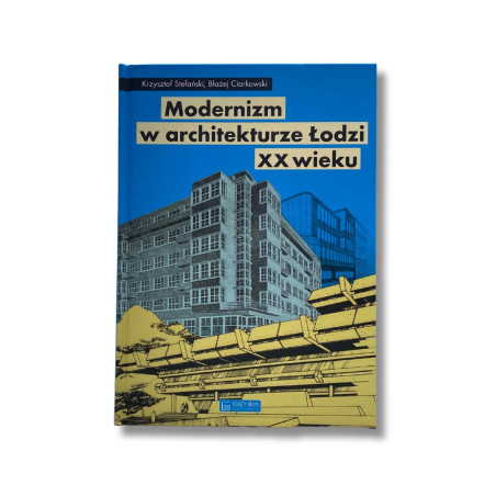 Modernizm w architekturze Łodzi XX wieku