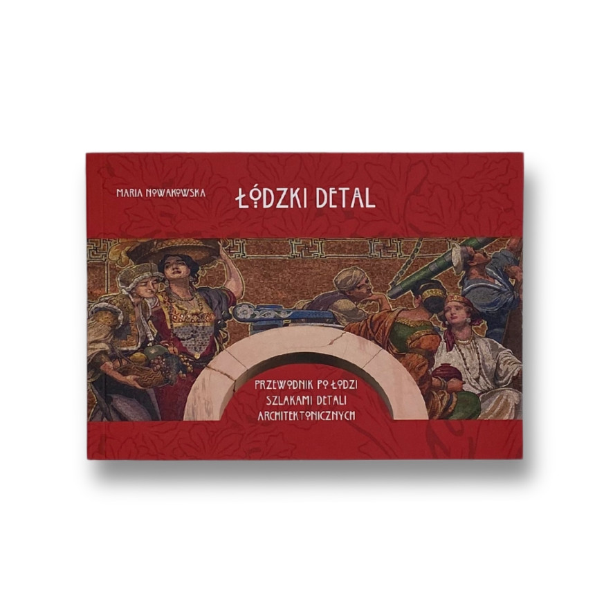 Łódzki Detal Maria Nowakowska